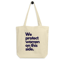 Load image into Gallery viewer, Protect Women Eco Tote Bag