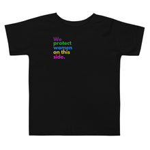 Load image into Gallery viewer, Tricolor Protect Women Toddler Tee