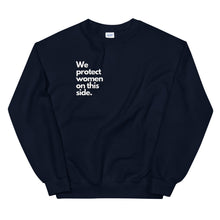 Load image into Gallery viewer, Protect Women Unisex Sweatshirt