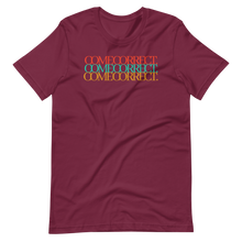 Load image into Gallery viewer, Come Correct Unisex Tee