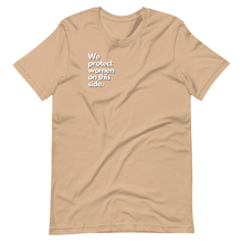 Load image into Gallery viewer, Protect Women Unisex Tee