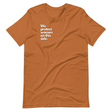 Load image into Gallery viewer, Protect Women Unisex Tee