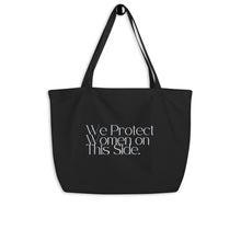 Load image into Gallery viewer, Protect Women Large organic tote bag
