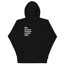 Load image into Gallery viewer, Protect Women Unisex Hoodie
