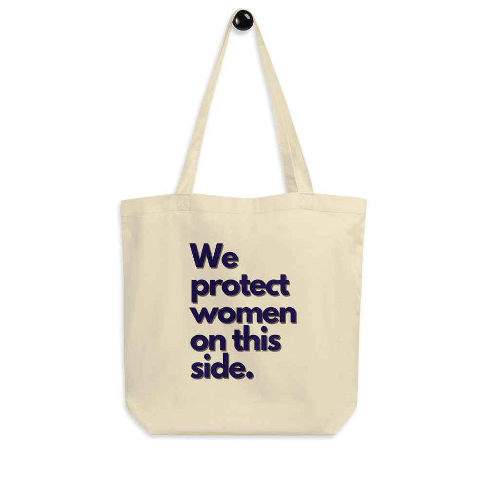 Protect Women Eco Tote Bag