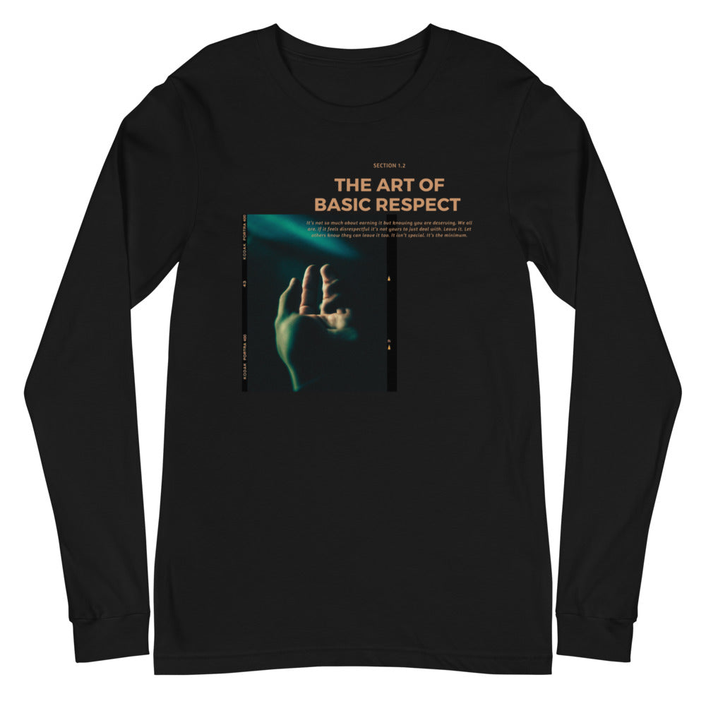 Respect Unisex Long Sleeve Tee