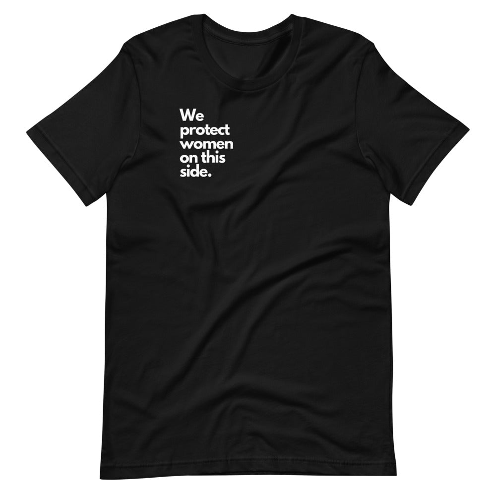 Protect Women Unisex Tee