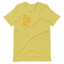 Load image into Gallery viewer, Protect Women Unisex Tee (Yellow)
